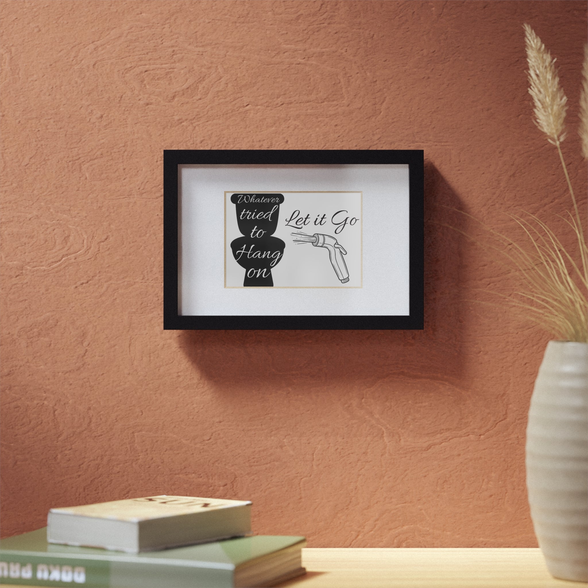 Funny Framed Bathroom Poster