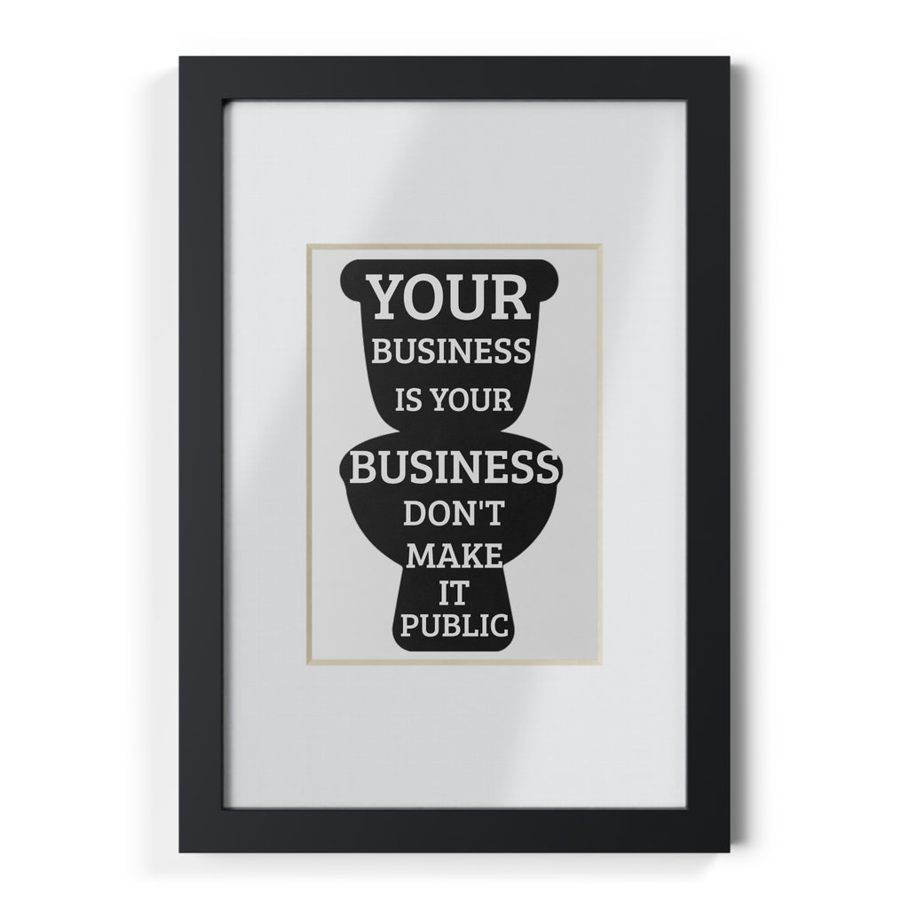 Funny Framed Bathroom Poster