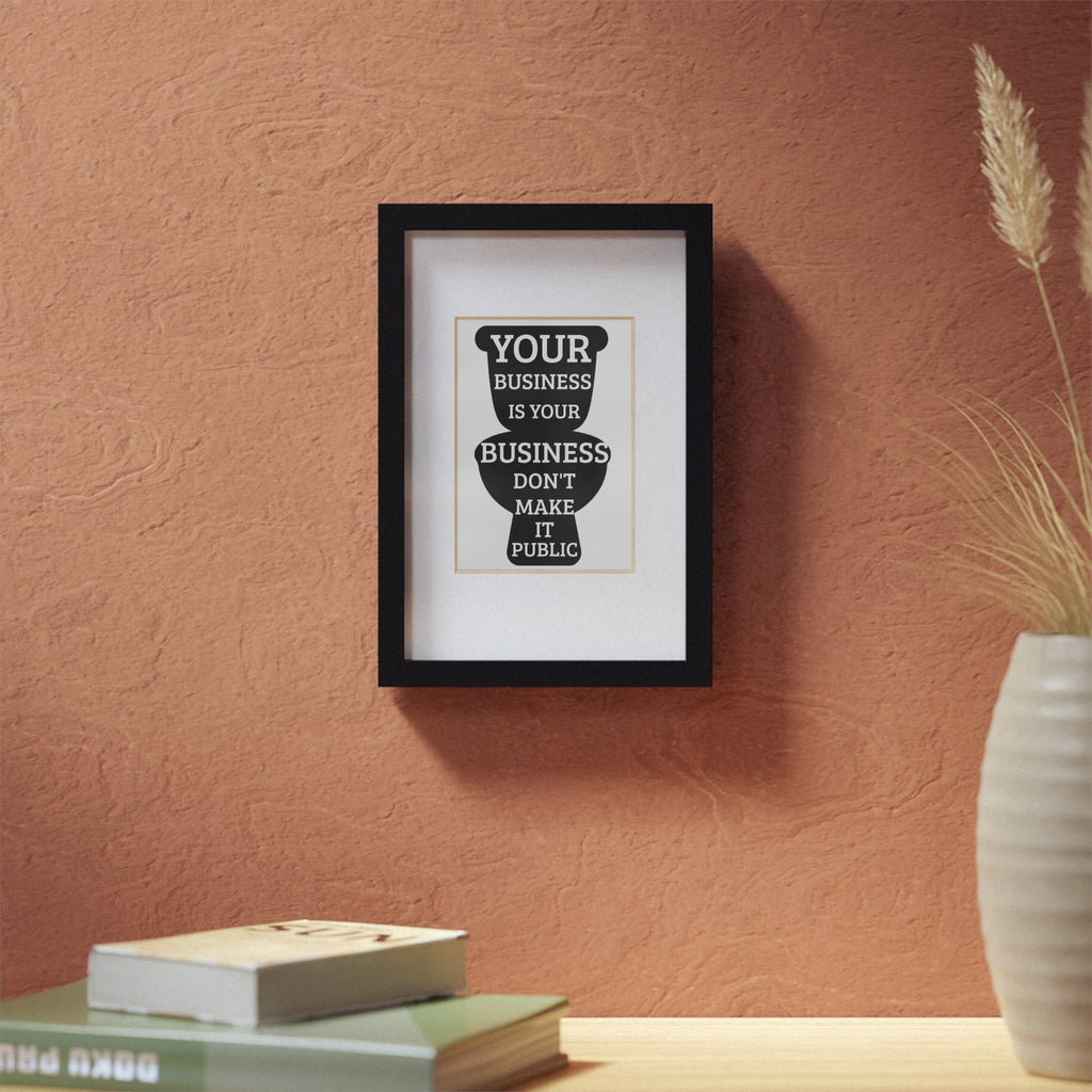 Funny Framed Bathroom Poster