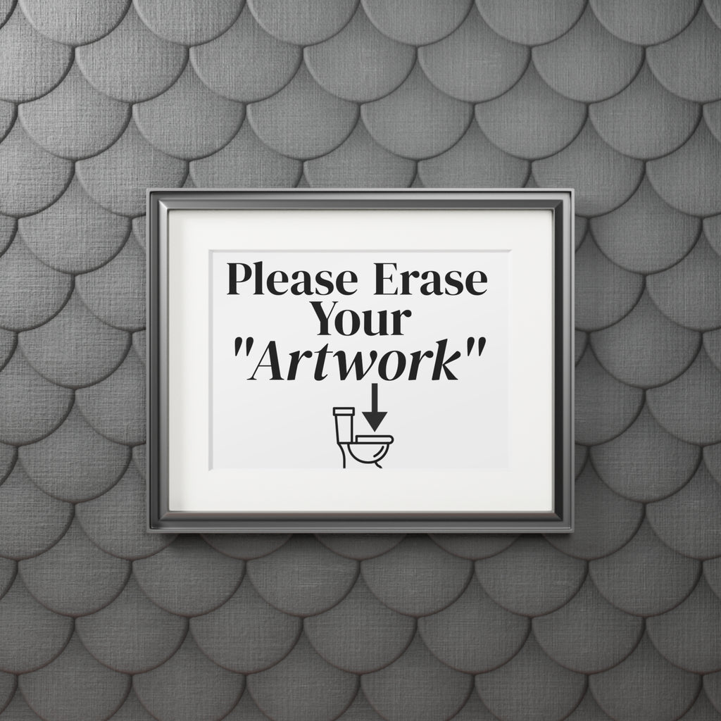 Please Erase Your 'Artwork' — Humorous Bathroom Decor