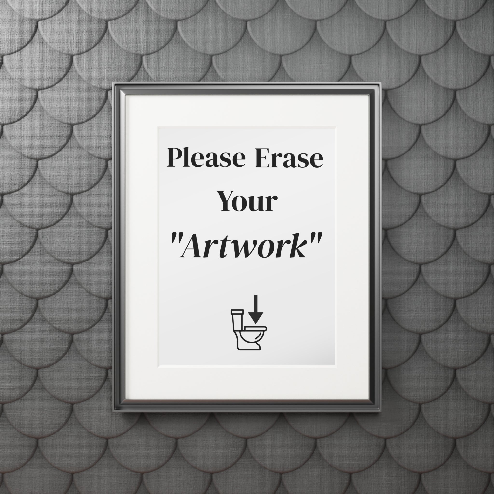Please Erase Your 'Artwork' — Humorous Bathroom Decor