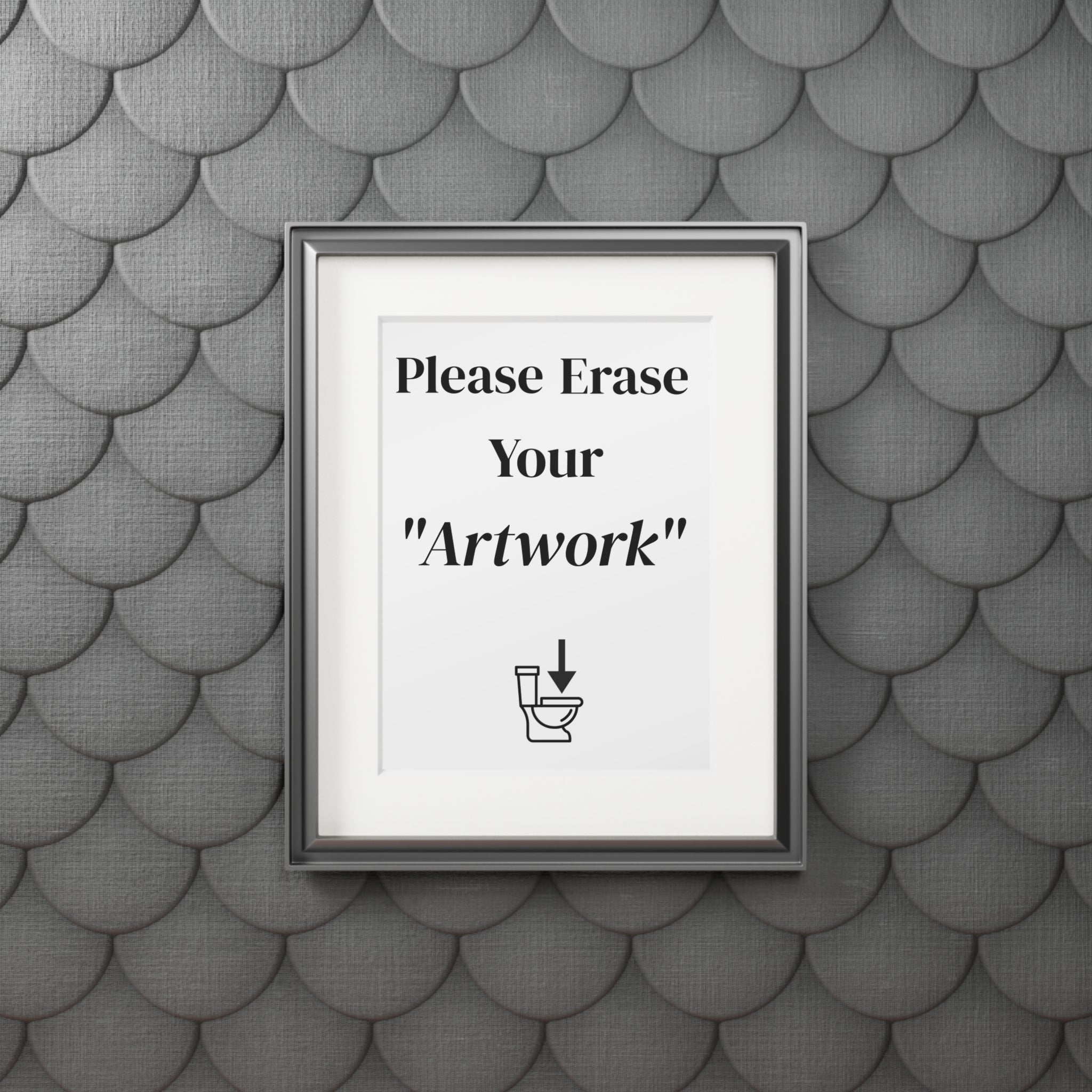 Please Erase Your 'Artwork' — Humorous Bathroom Decor