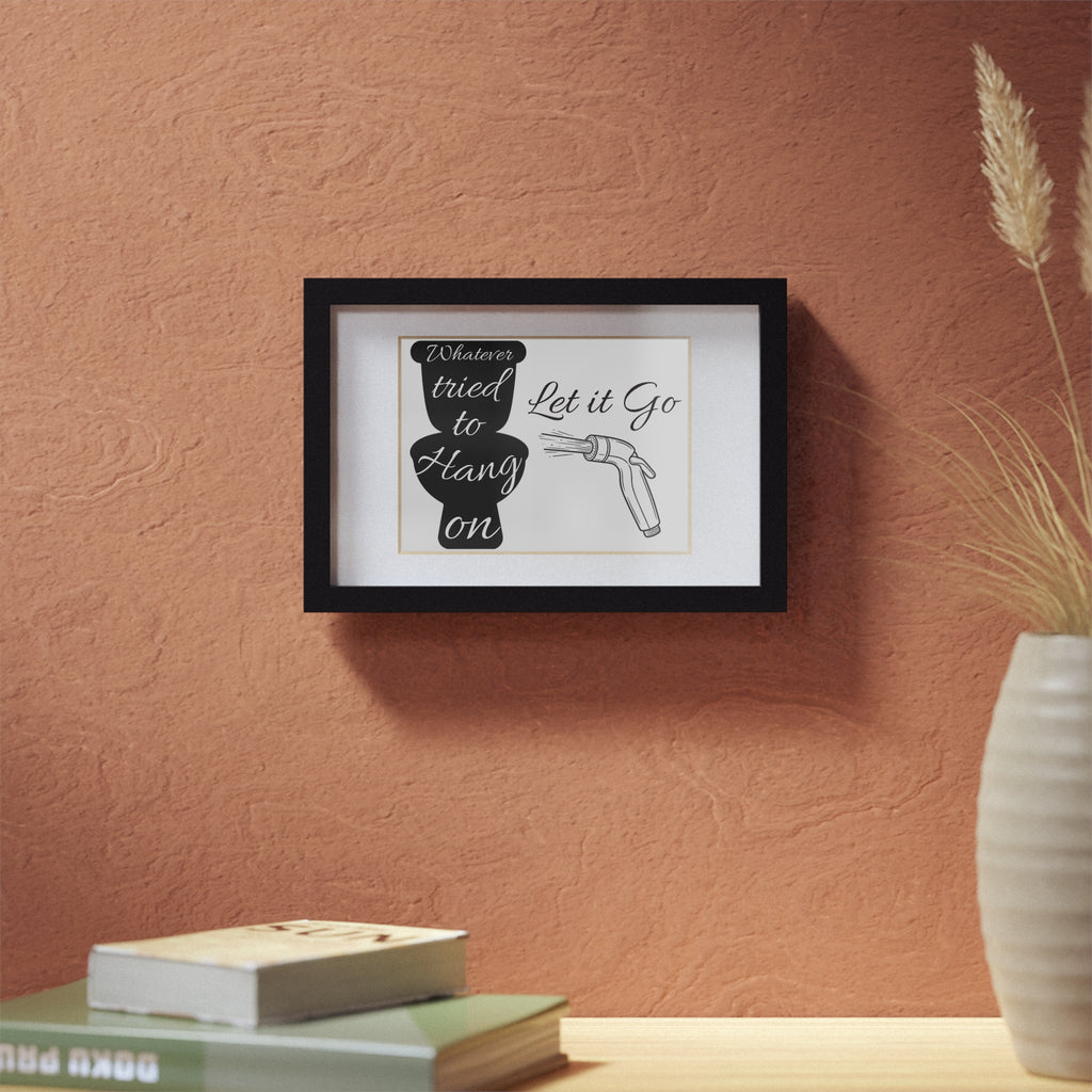 Funny Framed Bathroom Poster