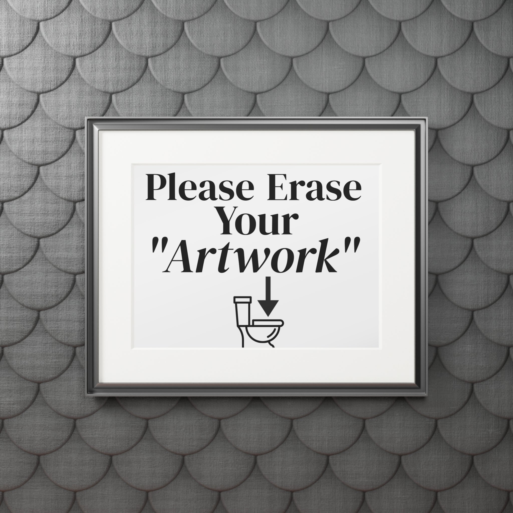 Please Erase Your 'Artwork' — Humorous Bathroom Decor